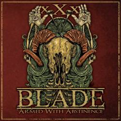Blade (BEL) : Armed with Abstinence